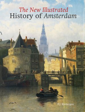 An illustrated History of Amsterdam