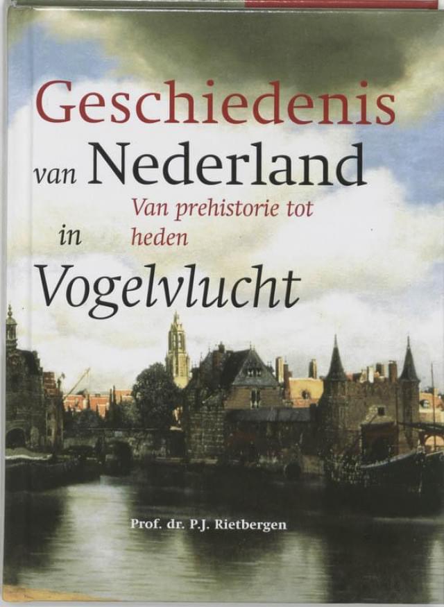 Geschiedenis Nederland in vogelvlucht