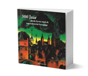 300 Jaar Joods Leven rond de Amersfoortse Synagoge